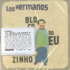 Los Hermanos / Bloco Do Eu Sozinho (수입/미개봉)