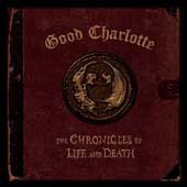 [중고] Good Charlotte / The Chronicles Of Life And Death (수입)