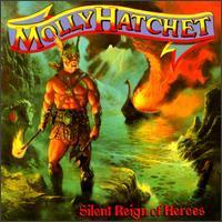Molly Hatchet / Silent Reign Of Heroes (수입/미개봉)