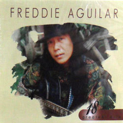 Freddie Aguilar / 18 Greatest hits (수입/미개봉/Digipack)