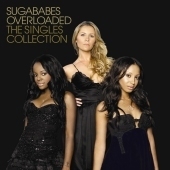 Sugababes / Overloaded: The Singles Collection (수입/미개봉)
