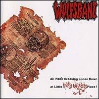 [중고] Wolfsbane / All Hell&#039;s Breaking Loose Down at Little Kathy Wilson&#039;s Place (수입)