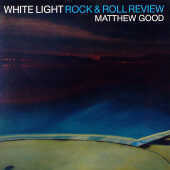 Matthew Good / White Light Rock &amp; Roll Review (수입/미개봉)