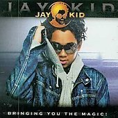 [중고] Jay-Kid / Bringing You The Magic!