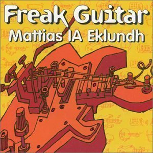 [중고] Freak Guitar / Mattias Ia Eklundh (홍보용)
