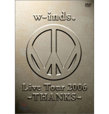 [DVD] w-inds.(윈즈) / Live Tour 2006 Thanks (2DVD/수입/미개봉/51765)