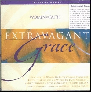 Women of Faith / Extravagant Grace (미개봉)