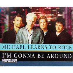 [중고] Michael Learns To Rock / I&#039;m Gonna Be Around (수입/single)