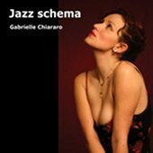 [중고] Gabrielle Chiararo / Jazz Schema