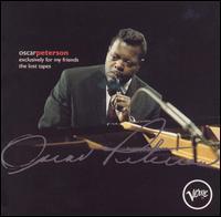 Oscar Peterson / Exclusively For My Friends - The Lost Tapes (Remastered/수입/미개봉)