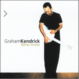 Graham Kendrick / What Grace (미개봉)