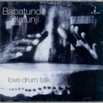 [중고] Babatunde Olatunji / Love Drum Talk (수입)