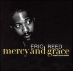 Eric Reed / Mercy And Grace (수입/미개봉)
