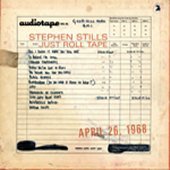 Stephen Stills / Just Roll Tape: April 26th, 1968 (Digipack/수입/미개봉)