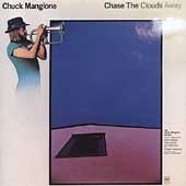 Chuck Mangione / Chase The Clouds Away (수입/미개봉)