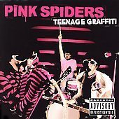 Pink Spiders / Teenage Graffiti (수입/미개봉)