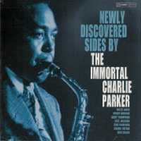 Charlie Parker / Newly Discovered Sides By The Immortal Charlie Parker (수입/미개봉)