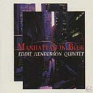 Eddie Henderson Quintet / Manhattan In Blue (일본수입/미개봉)