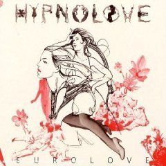 Hypnolove / Eurolove (Digipack/수입/미개봉)