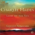 [중고] Charlie Haden With Gonzalo Rubalcaba / Land Of The Sun (하드커버)