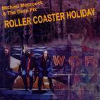 [중고] Michael Moorcock &amp; Deep Fix / Roller Coaster Holiday (수입)