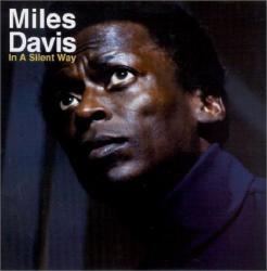 Miles Davis /  In A Silent Way (Remstered/수입/미개봉)