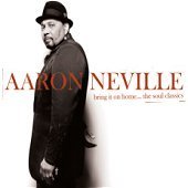 [중고] Aaron Neville / Bring It On Home... The Soul Classics (Digipack/수입)