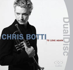 [중고] Chris Botti / To Love Again (Dualdisc/수입)