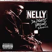 [중고] Nelly / Da Derrty Versions: The Reinvention (수입)