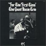 Count Basie Trio / For The First Time (수입/미개봉)