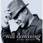 Will Downing / After Tonight (수입/미개봉)