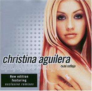 Christina Aguilera / Mi Reflejo (New Edition/수입/미개봉)
