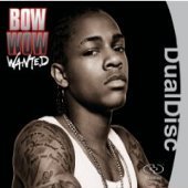 Bow Wow / Wanted (DualDisc/수입/미개봉)