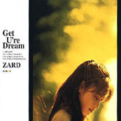 [중고] Zard (자드) / Get U&#039;re Dream (일본수입/Single/jbcj1031)