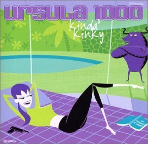 Ursula 1000 / Kinda&#039; Kinky (수입/미개봉)