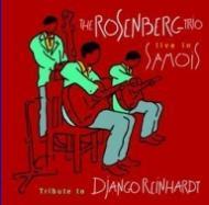 Rosenberg Trio / Live In Samois - Tribute To Django Reinhardt (수입/미개봉)