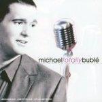 Michael Buble / Totally Buble (+3Bonus Video Clips/수입/미개봉)