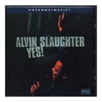 Alvin Slaughter / Yes (미개봉)