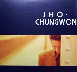 [중고] 조청원 / 1집 - Jho Chungwon