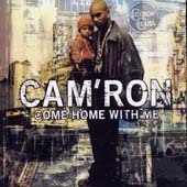 Cam&#039;Ron / Come Home With Me (미개봉)