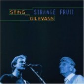 Sting &amp; Gil Evans / Strange Fruit (수입/미개봉)