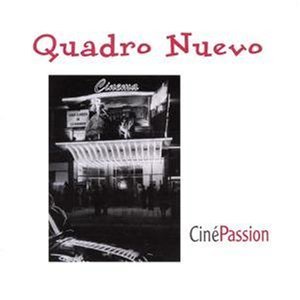 Quadro Nuevo / Cine Passion (Digipack/수입/미개봉)