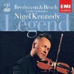 Nigel Kennedy, Klaus Tennstedt, Jeffrey Tate / Legend - 베토벤, 브루흐 : 바이올린 협주곡 (Beethoven, Bruch : Violin COncertos) (CD+DVD/수입/미개봉/724355802705)