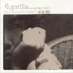 지고릴라 (G.Gorilla) / Deep Gray (미개봉)
