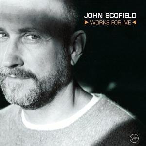 John Scofield / Works For Me (수입/미개봉)