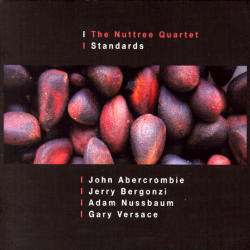 John Abercrombie &amp; The Nuttree Quartet / Standards (수입/미개봉)