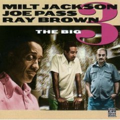 Milt Jackson, Joe Pass, Ray Brown / The Big 3 (수입/미개봉)