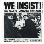 Max Roach / We Insist! Max Roach&#039;s Freedom Now Suite (수입/미개봉)