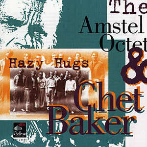 Amstel Octet &amp; Chet Baker / Hazy Hugs (수입/미개봉)