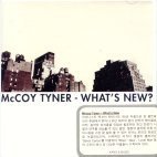 Mccoy Tyner / What&#039;s New ? (수입/미개봉)